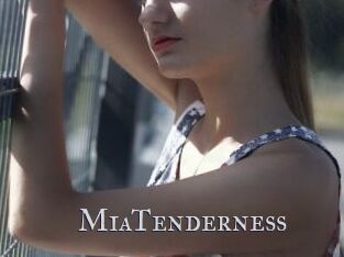 MiaTenderness