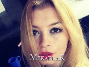 MikaelaK