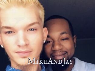 MikeAndJay