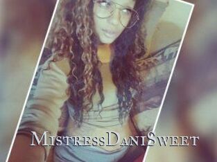 MistressDaniSweet