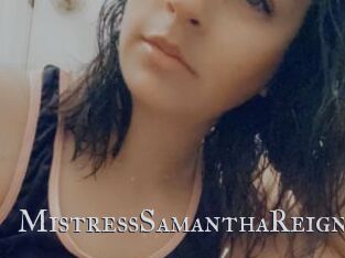 MistressSamanthaReign