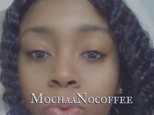 MochaaNocoffee