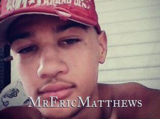 MrEricMatthews