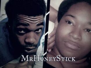 MrHoneyStick