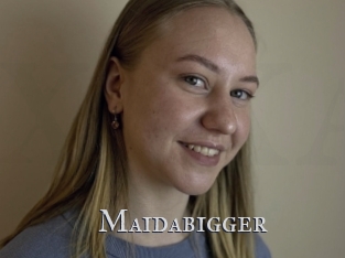 Maidabigger