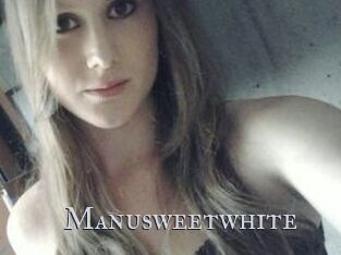 Manusweetwhite