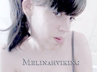 Melinahviking