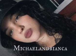 Michaelandbianca