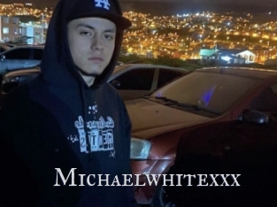 Michaelwhitexxx