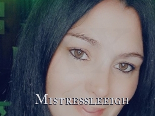 Mistressleeigh