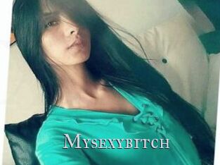 Mysexybitch