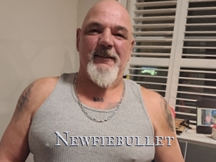 Newfiebullet