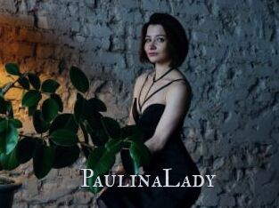 PaulinaLady