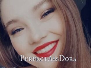 PerfectAssDora