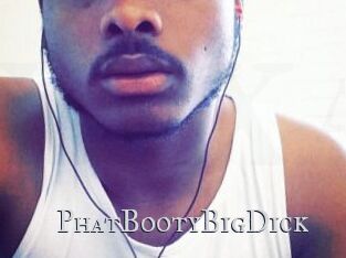 PhatBootyBigDick