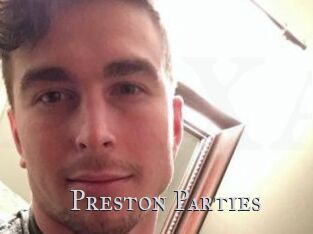 Preston_Parties