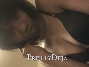 PrettyDeja