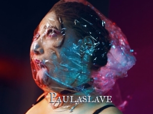 Paulaslave