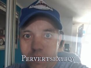 Pervertsexyboy