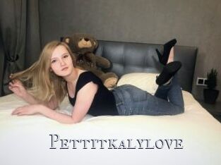 Pettitkalylove