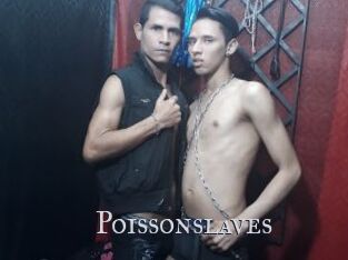 Poissonslaves