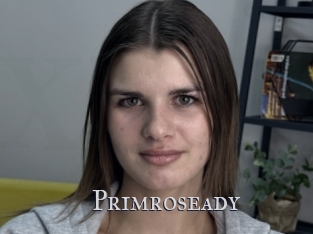 Primroseady