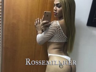 Rossemillher