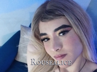 Rousealice