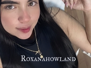 Roxanahowland