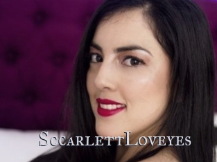 SccarlettLoveyes