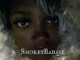 SmokeyBadasz