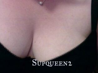 Supqueen2