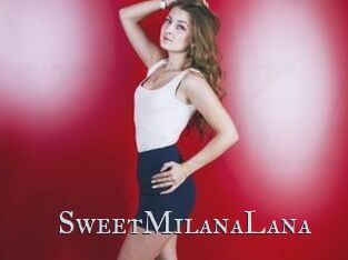 SweetMilanaLana