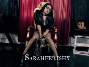 Sarahfetishx