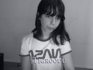 Tigroouu