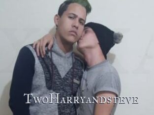 TwoHarryandsteve