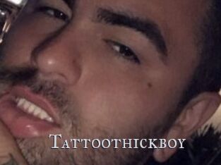 Tattoothickboy