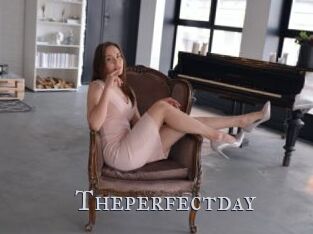 Theperfectday