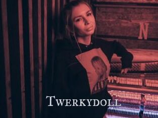 Twerkydoll