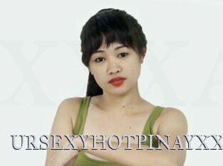 URSEXYHOTPINAYXX