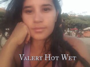 Valery_Hot_Wet