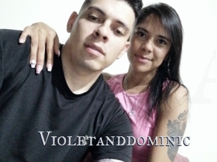 Violetanddominic