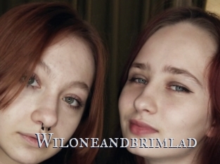 Wiloneandbrimlad