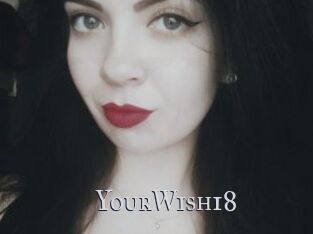 YourWish18