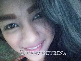 Yoursweetrina